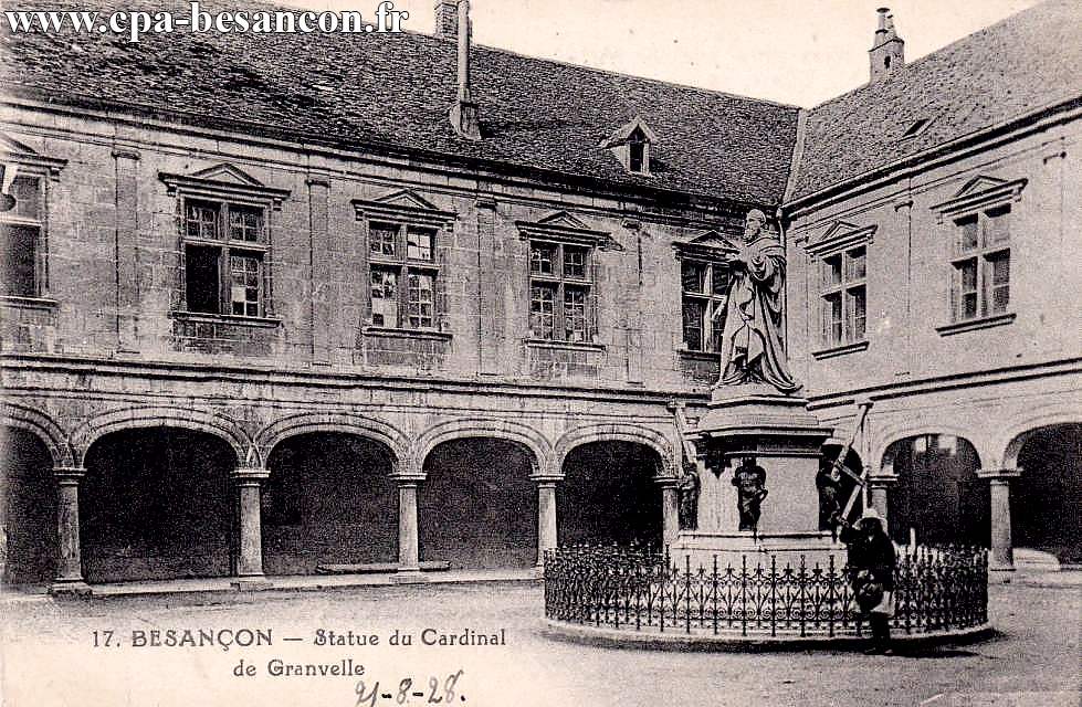 17. BESANÇON - Statue du Cardinal de Granvelle